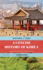 Concise History of Korea : From Antiquity to the Present - eBook