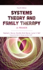 Systems Theory and Family Therapy : A Primer - Book