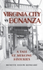 Virginia City vs Bonanza : A Tale of Merging Histories - Book