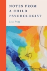 Notes from a Child Psychologist - eBook