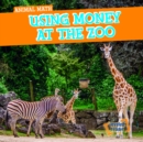 Using Money at the Zoo - eBook