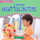 I Know About Telling Time - eBook