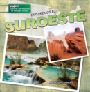 Exploremos el Suroeste (Let's Explore the Southwest) - eBook