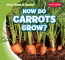 How Do Carrots Grow? - eBook