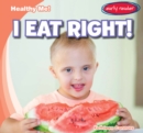 I Eat Right! - eBook