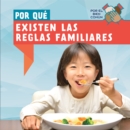Por que existen las reglas familiares (Why Do Families Have Rules?) - eBook