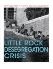 The Little Rock Desegregation Crisis - eBook