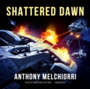 Shattered Dawn - eAudiobook