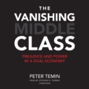 The Vanishing Middle Class - eAudiobook