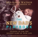 The New Dad's Playbook - eAudiobook
