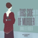 This Side of Murder - eAudiobook