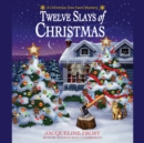 Twelve Slays of Christmas - eAudiobook