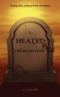 A Heated Premonition - eBook