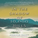 In the Shadow of 10,000 Hills - eAudiobook