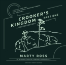 Crooker's Kingdom, Part One - eAudiobook