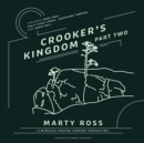 Crooker's Kingdom, Part Two - eAudiobook