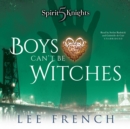 Boys Can't Be Witches - eAudiobook