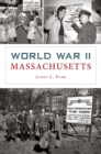 World War II Massachusetts - eBook