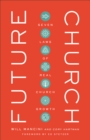 Future Church - Seven Laws of Real Church Growth - Book