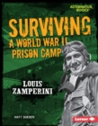 Surviving a World War II Prison Camp : Louis Zamperini - eBook