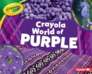 Crayola (R) World of Purple - eBook