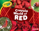 Crayola (R) World of Red - eBook