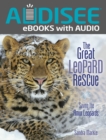 The Great Leopard Rescue : Saving the Amur Leopards - eBook