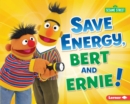 Save Energy, Bert and Ernie! - eBook