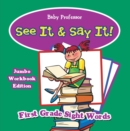 See It & Say It! Jumbo Workbook Edition | First Grade Sight Words - eBook