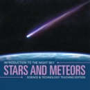 Stars and Meteors | Introduction to the Night Sky | Science & Technology Teaching Edition - eBook