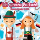 Ich spreche Deutsch! | German Learning for Kids - eBook