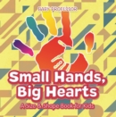 Small Hands, Big Hearts | A Size & Shape Book for Kids - eBook