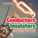 Conductors and Insulators Electricity Kids Book | Electricity & Electronics - eBook