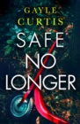 Safe No Longer - Book