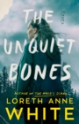 The Unquiet Bones : A Novel - Book