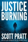 Justice Burning - Book