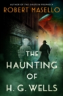 The Haunting of H. G. Wells - Book