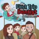 My First Trip to the Dentist - eBook