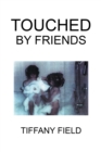 Touched by Friends - eBook
