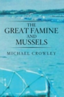 The Great Famine and Mussels - eBook