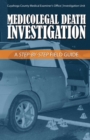 Medicolegal Death Investigation : A Step-By-Step Field Guide - eBook