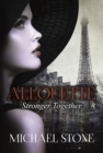 Stronger Together : A second in the Allouette Series a Novel About Sisters - eBook