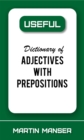 Useful Dictionary of Adjectives With Prepositions - eBook