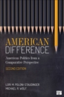 American Difference : A Guide to American Politics in Comparative Perspective - Book
