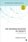 The McDonaldization of Society - International Student Edition : Into the Digital Age - Book