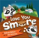 Love You S'more - Book