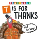 T Is for Thanks (and Turkey!) - Book