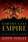 Earth's Last Empire : The Final Game of Thrones - Book