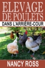 Elevage de poulets dans l'arriere-cour - eBook