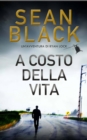 A costo della vita : Serie di Ryan Lock vol. 7 - eBook